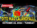 OCTOBER 22 2024 | NAGBAGO ANG TRACK NI BAGYONG KRISTINE AT DITO NA MAG LALANDFALL SA WEDNESDAY..