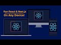 How to Run Your React & Nextjs App on Any Device within your network