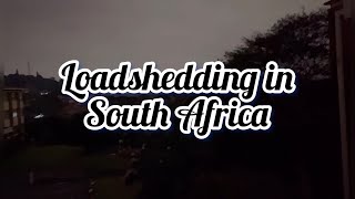 What happens when the lights go out || Loadshedding in South Africa || South African YouTuber