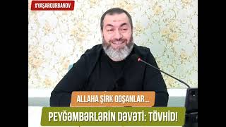 Allaha şərik qoşanlar - Yaşar Qurbanov