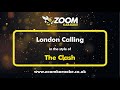 The Clash - London Calling - Karaoke Version from Zoom Karaoke