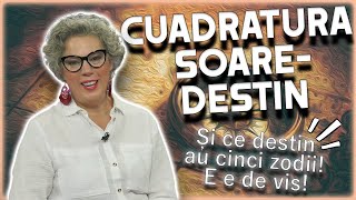 CUADRATURA SOARE-DESTIN. Camelia Pătrășcanu, remedii salvatoare pentru zodiile tensionate.