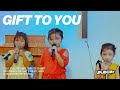 Gift to You | SELAH 2 | feat. Children Builders of Christ