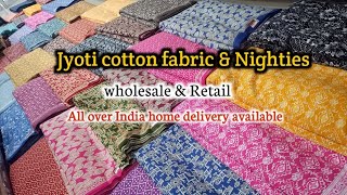 Jyoti cotton Nightys Manufacture / Jyothi cotton nighties wholesalers / Jyothi cotton fabric