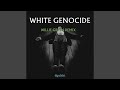 White Genocide (Remix)