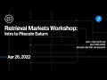 Retrieval Markets Workshop: Intro to Filecoin Saturn