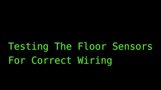 11-Testing The Floor Sensors for DIY Hoist Powered Elevator Controller Ver 7.5 Installation