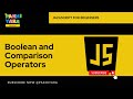 Boolean and Comparison Operators  in Javascript
