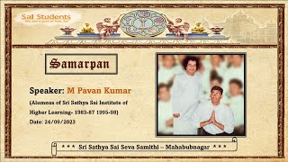 #32 Samarpan - Talk by M Pavan Kumar - 24-09-2023 - Mahabubnagar