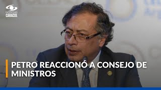 Como “ataque caníbal” calificó el presidente Petro los cruces en el consejo de ministros