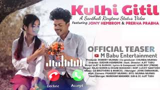 Kulhi Gitil New Santhali Ringtone Status Video 2021