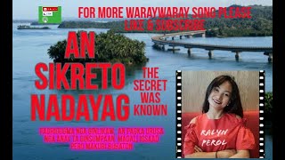 An Sikreto Nadayag (THE SECRET WAS KNOWN) w/ lyrics