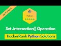 HackerRank Set .intersection() Operation solution in Python | Python solutions | Programmingoneonone