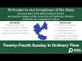 9/15/2024 — 10am Mass for the Twenty-Fourth Sunday in Ordinary Time