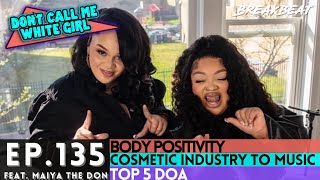 DCMWG + Maiya The Don Talk Body Positivity, Cosmetic Industry To Music, 'Telfy',