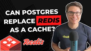 Can Postgres replace Redis as a cache?