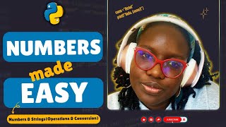 Python Basics Made Easy | Numbers & Strings Explained | Richel Attafuah