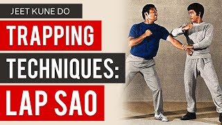 Bruce Lee's Jeet Kune Do Trapping Techniques - Lap Sao