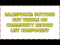 Salesforce: Buttons not visible on community record list component