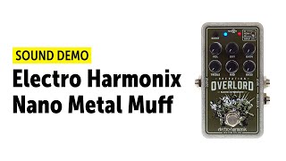 Electro Harmonix Nano Operation Overlord - Sound Demo (no talking)