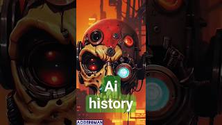 AI HISTORY #ai