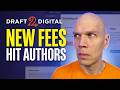 Draft2Digital Changed the Rules for Authors | Self-Publishing News (Apr. 16, 2026)
