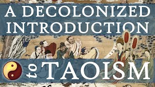 Taoism: A Decolonized Introduction