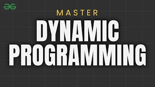 What is Dynamic Programming? | Data Structures & Algorithms | GeeksforGeeks
