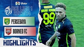 Highlights - Persebaya Surabaya VS Borneo FC Samarinda | BRI Liga 1 2023/24
