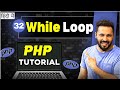 Php Tutorial in Hindi #32 While loop in PHP