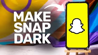 How To Make Snapchat Dark Mode 2026 Iphone Android