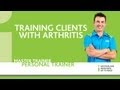 Training Clients with Arthritis