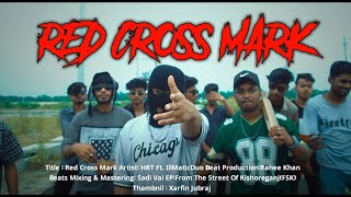 HRT - Red Cross Mark Feat. IllMaticDuo - Rahee Khan Beats[Official Music Video] EP: FSK