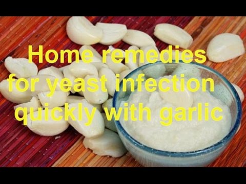 Home Remedies for Yeast Infection Quickly with Garlic Home Remedies for Yeast Infection Quickly with Garlic