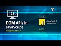 DOM APIs in JavaScript || JavaScript Tutorial || Explained in Hindi 🚀