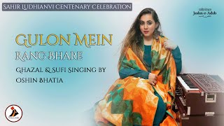 Gulon Mein Rang Bhare | Sufi \u0026 Ghazal Singing by Oshin Bhatia | Faiz Ahmad Faiz | Jashn-e-Adab 2021