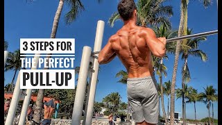 3 STEPS FOR THE PERFECT PULL-UP