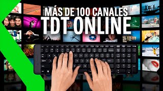 VER TDT ONLINE: CIENTOS DE CANALES EN TU PC
