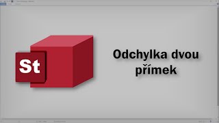 Stereometrie - Odchylka dvou přímek