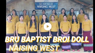 BBBD Naising West. Bru Gospel Video Song.