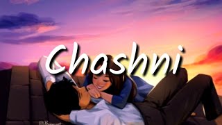Chashni (lyrics)