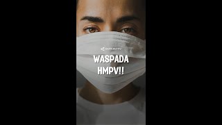 Waspada HMPV