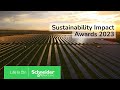 Schneider Electric Sustainability Impact Awards 2023 | Schneider Electric