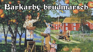 Barkarby Brudmarsch - Swedish traditional wedding march