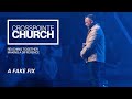 A Fake Fix | Pastor Chad Large