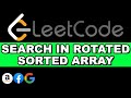 Leetcode Search in Rotated Sorted Array | Python