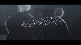 【にじさんじMMD】MIRROR【ChroNoiR】