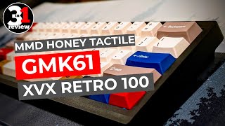 3 in 1 Review: GMK61 MMD Honey XVX 100 Retro PBT