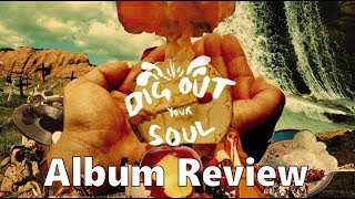 Oasis Dig Out Your Soul Album Review