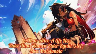 Go!Now!~Alive A live Rider Time(Kamen Rider Ryuki OST)-Genshin GMV